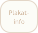 Plakat- info