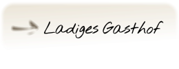 Ladiges Gasthof U